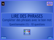 Lire des phrases - Questionnaire (1)