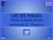 Lire des phrases - Questionnaire (3)