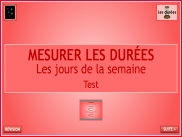 Mesurer les durées : Les jours de la semaine