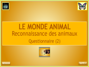 Sciences : Le monde animal - Reconnaissance des animaux - Questionnaire