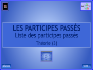 Orthographe - Les participes passés - Théorie (3)