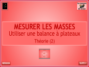 Mesures - Mesurer les masses - Utiliser une balance - Théorie (02)