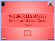 Mesures - Mesurer les masses - Théorie (01)