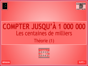 Compter jusqu'à 999 999 - Théorie : les centaines de milliers