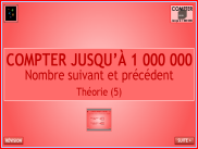 Compter jusqu'à 999 999 - Théorie : Nombre suivant et précédent