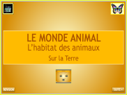 Sciences - Le monde animal : les animaux sur Terre