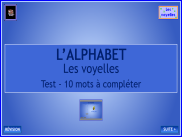 L'alphabet : Questionnaire - les voyelles