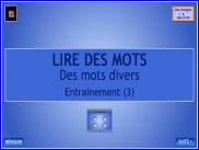 Lire des mots : Entrainement (3)