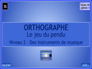 Orthographe - Le jeu du pendu (2)