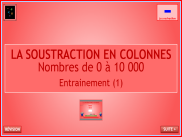 Calculer : La soustraction en colonnes - Nombres de 0 à 10 000 (1)