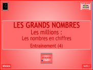 Entraînement : Les millions - les nombres en chiffres
