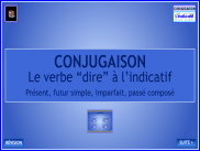 Conjugaison - Le verbe dire à l'indicatif (1)