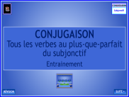 Conjugaison - Le plus-que-parfait du subjonctif - Entrainement