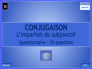 Conjugaison - L'imparfait du subjonctif - Questionnaire