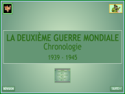 La Seconde Guerre mondiale : chronologie