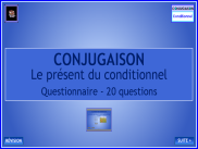 Conjugaison - Les verbes au présent du conditionnel - Questionnaire