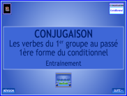 Conjugaison - Les verbes du 1er groupe au passé 1 du conditionnel - Entrainement