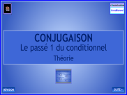 Conjugaison : Le conditionnel passé 1 - Théorie