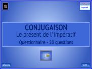 Conjugaison - L'impératif présent - Questionnaire