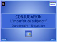 Conjugaison - Le subjonctif imparfait - Test