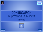 Conjugaison - Le subjonctif présent - Théorie