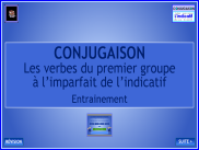 Conjugaison : les verbes du premier groupe à l'imparfait de l'indicatif
