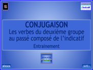 Conjugaison : les verbes du deuxième groupe au passé composé de l'indicatif