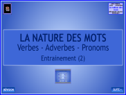 La nature des mots : verbes, adverbes, pronoms