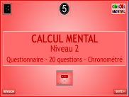 Calcul mental : Questionnaire Niveau 2 (avec chrono)