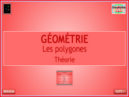 Géométrie : Les polygones (Théorie)