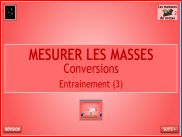 Les mesures de masse - Convertir les masses avec les nombres entiers (3)
