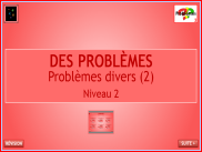 Résoudre des problèmes - Problèmes divers (1)
